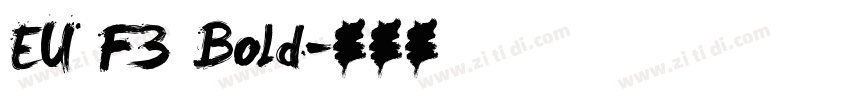 EU F3 Bold字体转换